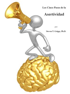 cover image of Los Cinco Pasos de la Asertividad